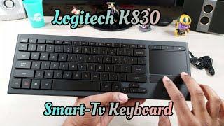 Logitech K830: A Keyboard for all your Smart-Devices(Smart-Tv/iPad Pro/Android )