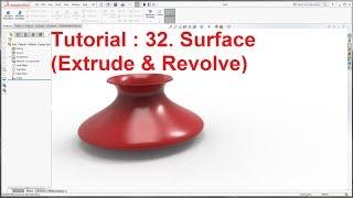 What's New in SOLIDWORKS 2017 Tutorial : Surface (Extrude & Revolve) | SOLIDWORKS 2018