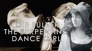 Loie Fuller the "Serpentine" Dance Girl