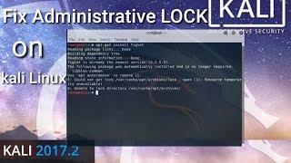 Fixing   E: could not get lock /var/cache/apt/archives/lock  | on kali Linux 2017.2