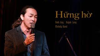 Hững Hờ II Huỳnh Long Cover II Melody Band II