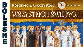 Różaniec Teobańkologia w uroczystość Wszystkich Świętych 1.11 Piątek