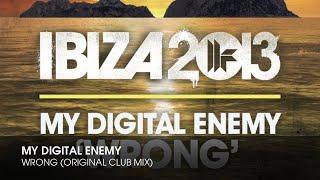 My Digital Enemy - Wrong (Original Club Mix)