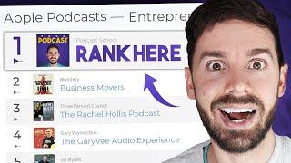 [2023 UPDATE] Rank Your Podcast On Apple Podcasts For More Downloads | Podcast Marketing