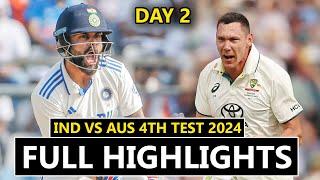 FULL HIGHLIGHTS INDIA VS AUSTRALIA 4TH TEST DAY 2 MATCH FULL HIGHLIGHTS 2024