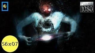 ᴴᴰ The Universe God and the Universe (S6x07) 1080p