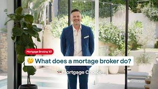 What does a mortgage broker do?