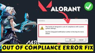 Fix Vanguard out of compliance with current system settings Windows 11