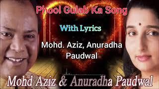 Phool Gulab Ka Full Song (Lyrics)- Mahammad Aziz, Anuradha Paudwal|Sameer|Laxmikant |Biwi Ho To Aisi