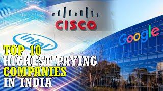 Top   Highest Paying Companies in   India || Best Paying IT Companies In India | 2021