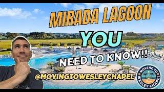 Experience Lagoon Living In Wesley Chapel's Mirada Community!