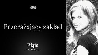 Przerażający zakład. Paulina Arbaczewska - #5NZ 161