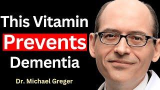 4 Supplements to Prevent Alzheimer’s And Dementia | Dr. Michael Greger