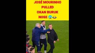 mourinho pulls okan buruk nose 