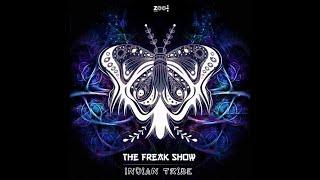 The Freak Show - Indian Tribe