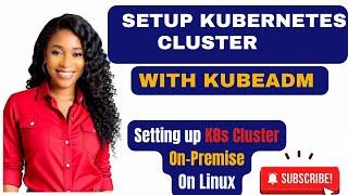 How to Setup Kubernetes Cluster on EC2 Instance With Kubeadm | Create Kubernetes Cluster On-premise