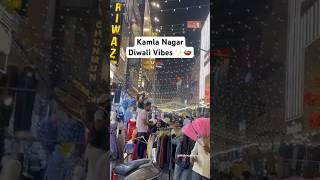 Kamla Nagar Market 🪔 #shorts #ytshorts #youtubeshorts #shortvideo #trending #diwali2024