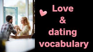 Love and dating vocabulary - AIRC505