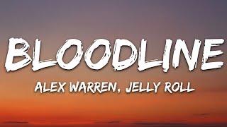 Alex Warren - Bloodline (Lyrics) ft. Jelly Roll