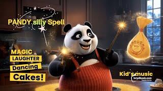 Kids Music | Sing along | Pandy's Silly Spell: Magic, Laughter, and Dancing Cakes!