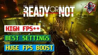 Best Settings for Ready or Not in 2024 (FPS BOOST & OPTIMIZED SETTINGS)