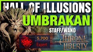 Throne & Liberty - Umbrakan Boss Fight | Solo Dungeon: Hall Of Illusion (Expert Tier) | Staff + Wand