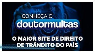 Conheça o Doutor Multas, o maior site de direito de trânsito do país!