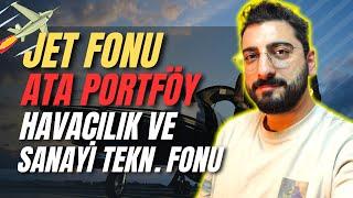 JET FONU! Ata Portföy Havacılık ve Savunma Teknolojileri Değişken Fonu #yatırımfonu