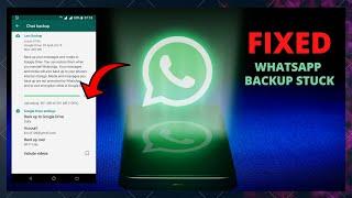 How to Fix WhatsApp Backup Stuck on Android | 100% Working Tutorial | Android Data Recovery