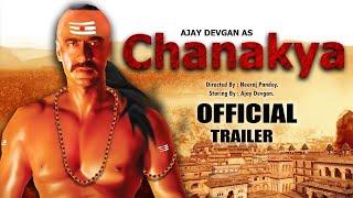 CHANAKYA | conceptual trailer | Ajay Devgn | Neeraj Pandey | Upcoming Movie | Release