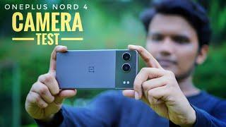 OnePlus Nord 4 Camera Test  | 4k 60fps Recording | OnePlus Nord 4 Camera Review | Rs.29,999 | Hindi