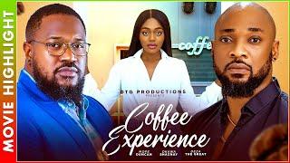 COFFEE EXPERIENCE | LATEST TRENDING NOLLYWOOD NIGERIAN MOVIE HIGHLIGHTS 2025