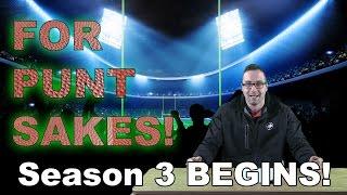 For Punt Sakes! Season 3 Ep.01