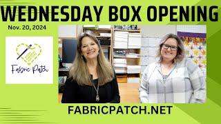 Wednesday Night Box Opening - GREAT new fabric and SOOO many boxes!