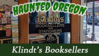 Haunted Klindts Bookstore! The Dalles, Oregon | Ghost Hunting | Paranormal History