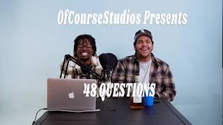 " We in 2023 already" Filet Mignon & Nycky Ghost | 48 Questions | OfCourseStudios