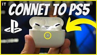 How To Connect Airpods to PS5