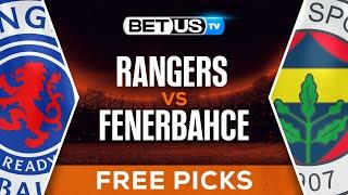 Rangers vs Fenerbahce | Europa League Expert Predictions, Soccer Picks & Best Bets