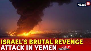 Israel Vs Yemen War Live | Israeli Airstrikes Hit Yemen Capital & Port City | Israel Attack Today