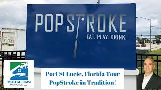 Port St Lucie Florida Tour | Pop Stroke In Tradition