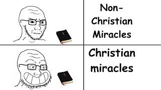 Miracles: Is There a Christian Double Standard?