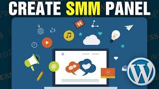 How To Create SMM Panel in Wordpress (2024)