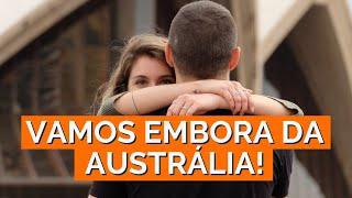 Desistimos da Austrália - O começo de um novo capítulo no Vamos Fugir!
