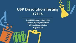 USP Dissolution Testing [711] - Ensuring Quality and Efficacy in Pharmaceuticals