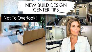 Top Tips for Design Center Tour |  New Home Upgrade Selection Tips