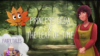 Princess Gilda & The Leaf of Time