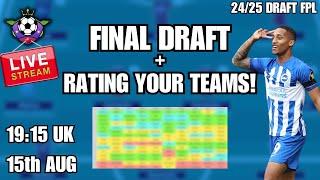 RATING Your Teams & LIVE Final DRAFT of the Season