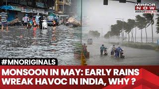 Early Monsoon Hits Mumbai And Kerala, IMD Issues Orange Alert; Parts Of City Receive 200 mm Rainfall