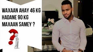 DAAWO HADII AAD TAHAY QOF CAATO AH  46KG TO 90KG