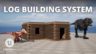 Ark 2 UE5 Tutorials - Log Building System in Unreal Engine 5